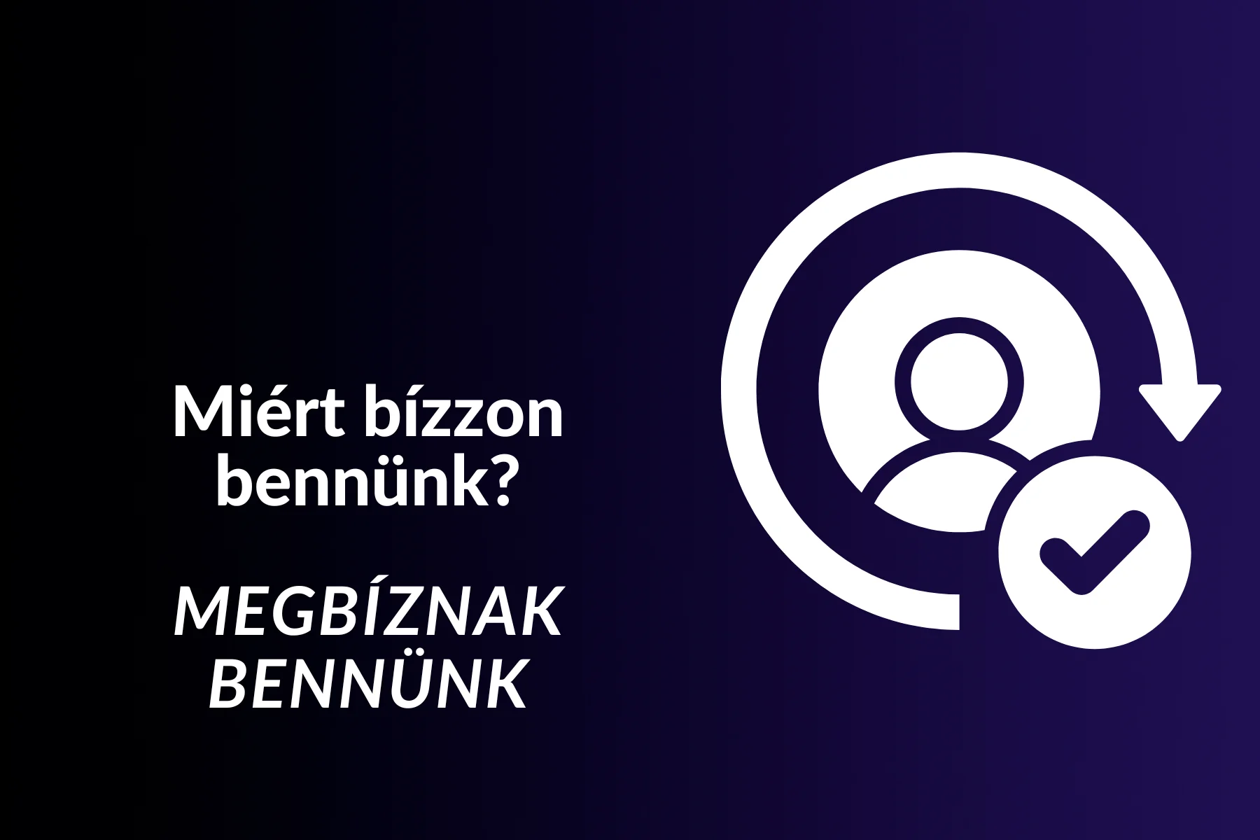 megbíznak bennünk
