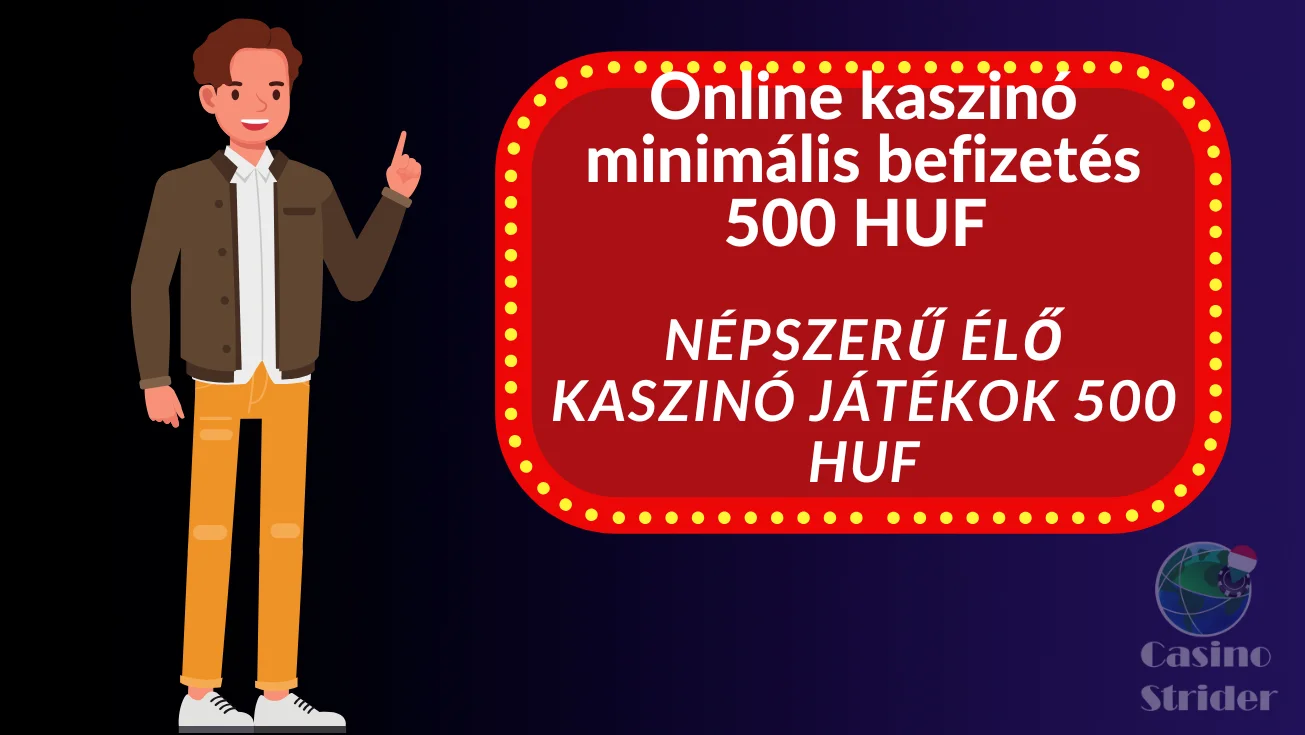 Népszerű élő kaszinó játékok 500 Ft-os minimális befizetéssel