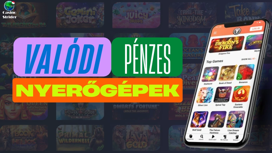 Valódi pénzes nyerőgépek onlin
