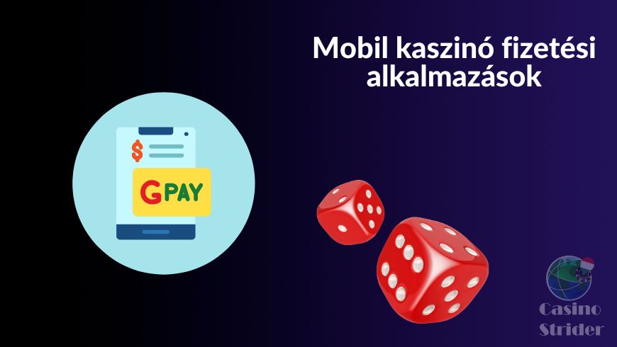 Mobil kaszinó fizetési alkalmazások