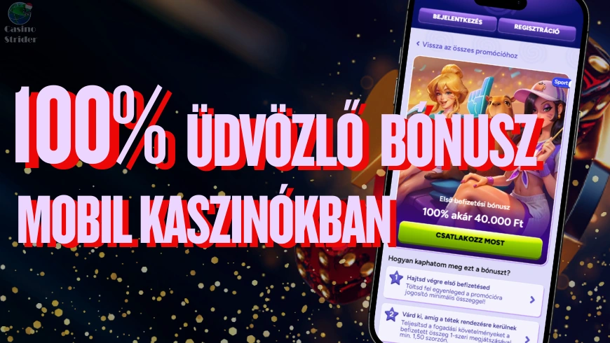 100% üdvözlő bónusz mobil kaszinókban