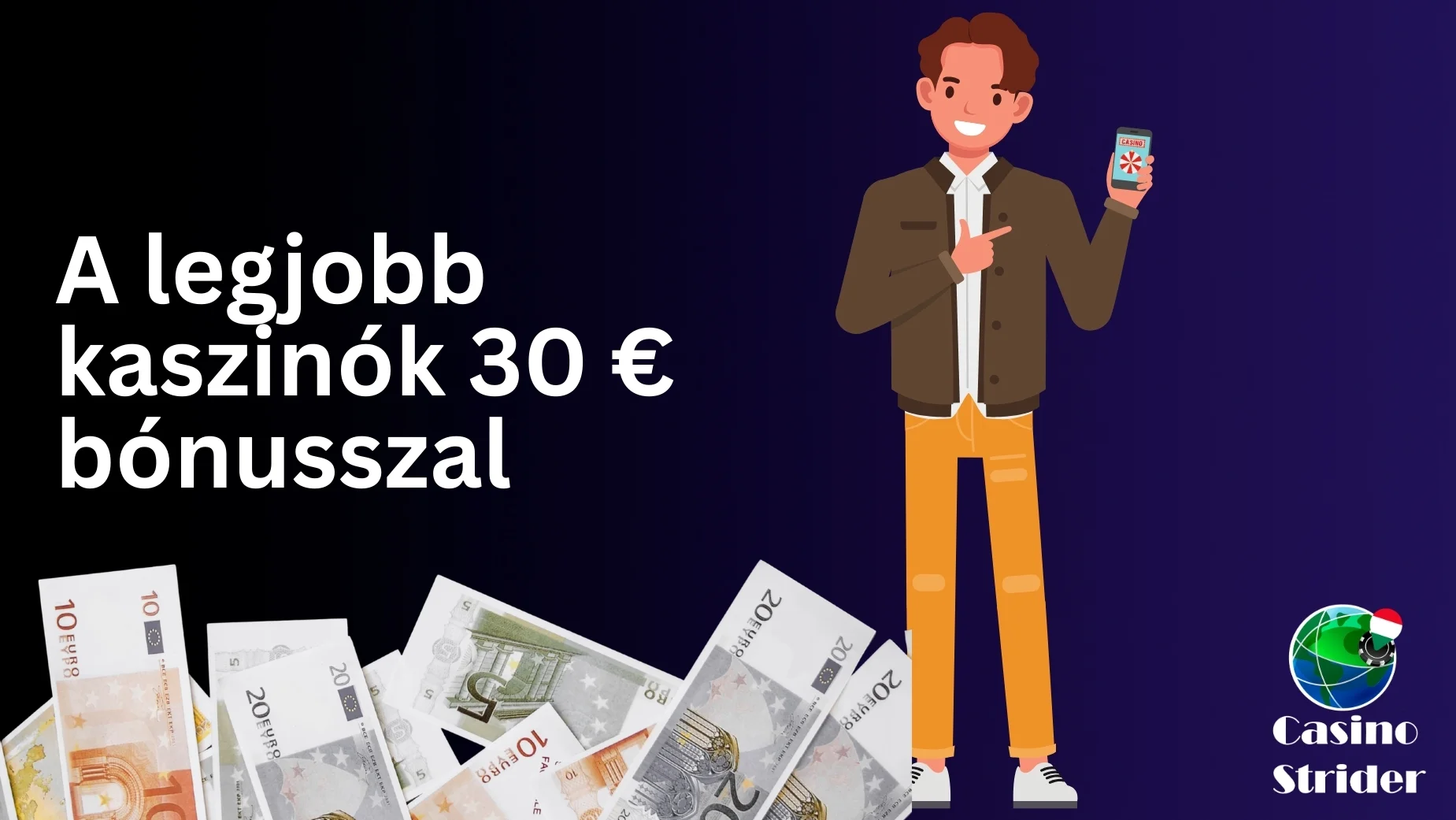 A legjobb kaszinók 30 € bónusszal