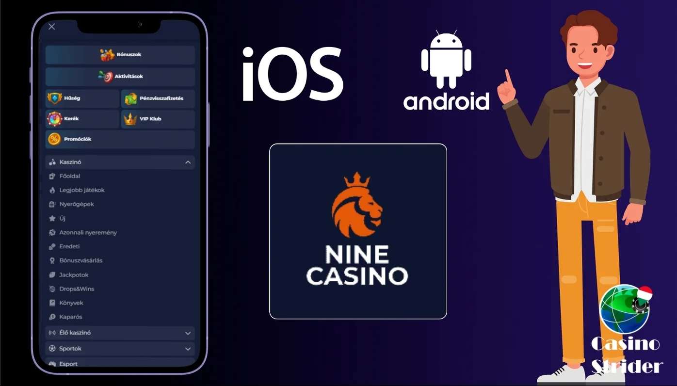 Mobil élmény és Nine Casino app