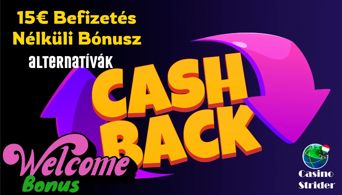 alternatívák vannak a 15€ bónusz befizetés nélkül helyett