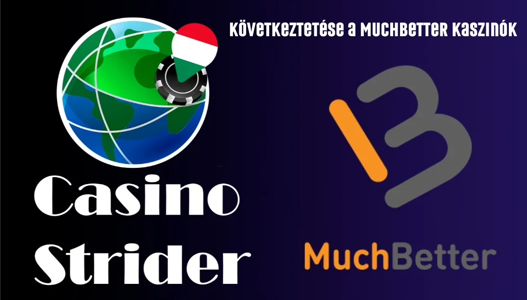CasinoStrider következtetése a MuchBetter kaszinók