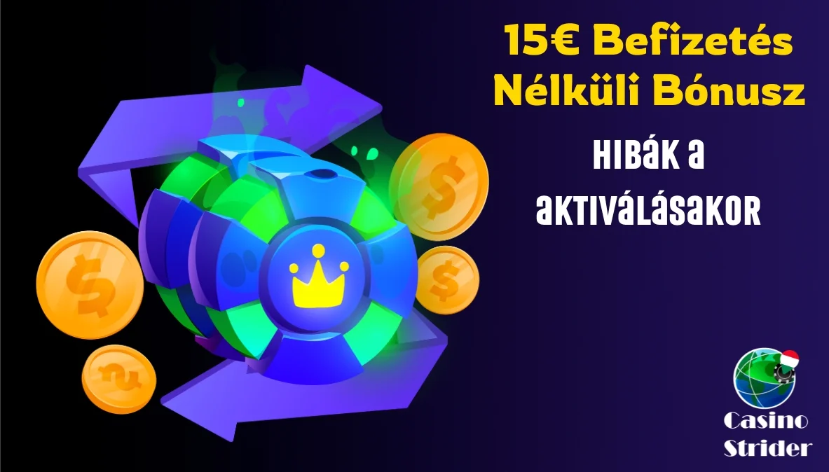 Gyakori hibák a befizetés nélküli bónusz aktiválásakor