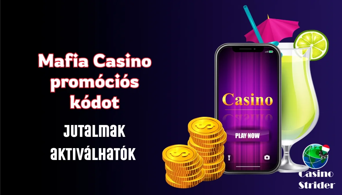Milyen jutalmak aktiválhatók a Mafia Casino promóciós kóddal
