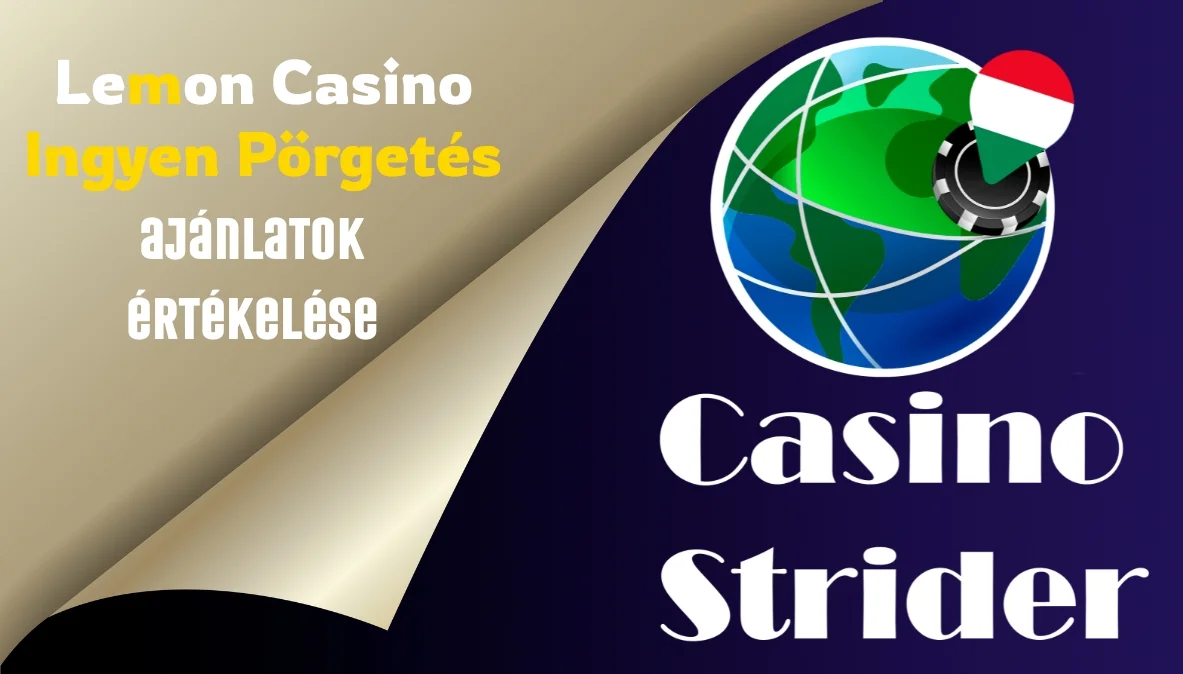 Casinostrider kutatás: a Lemon Casino ingyen pörgetés ajánlatok értékelése
