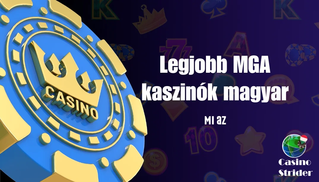 Mi az MGA kaszinó és mit jelent az MGA licenc