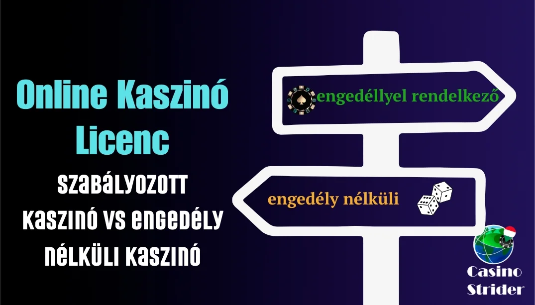 Szabályozott kaszinó vs engedély nélküli kaszinó