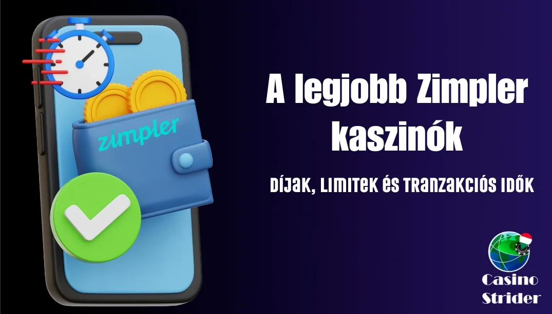 Zimpler díjak, limitek és tranzakciós idők